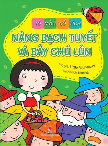 Tô Màu Cổ Tích - Nàng Bạch Tuyết Và Bảy Chú Lùn