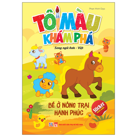 Tô Màu Khám Phá - Bé Ở Nông Trại Hạnh Phúc (Song Ngữ)