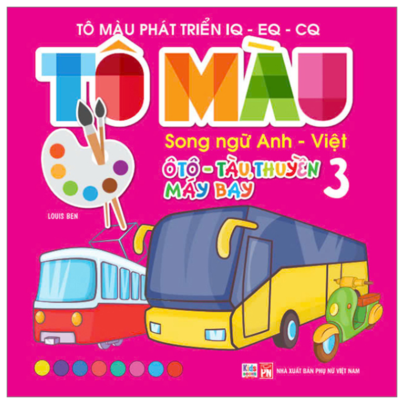 Tô Màu Ô Tô - Tàu Thuyền Máy Bay - Tập 2 Song Ngữ Anh - Việt