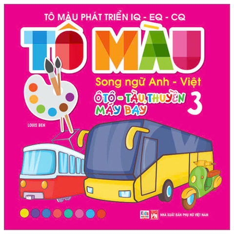 Tô Màu Ô Tô - Tàu Thuyền Máy Bay - Tập 3 Song Ngữ Anh - Việt
