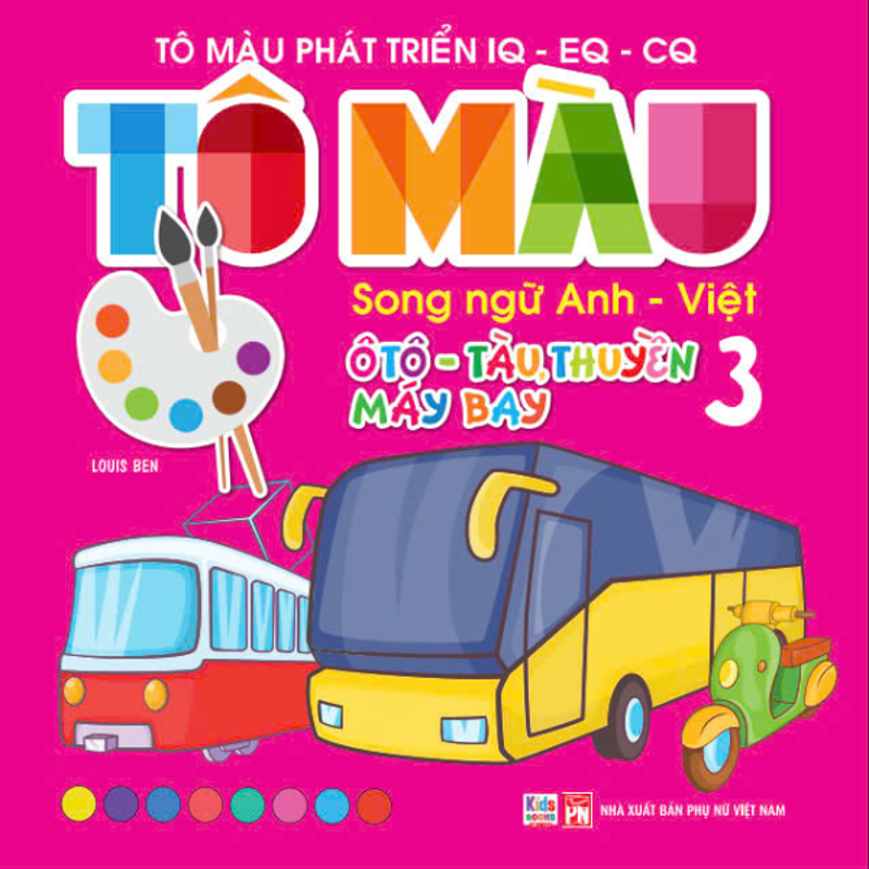 Tô Màu Ô Tô - Tàu Thuyền Máy Bay - Tập 3 Song Ngữ Anh - Việt