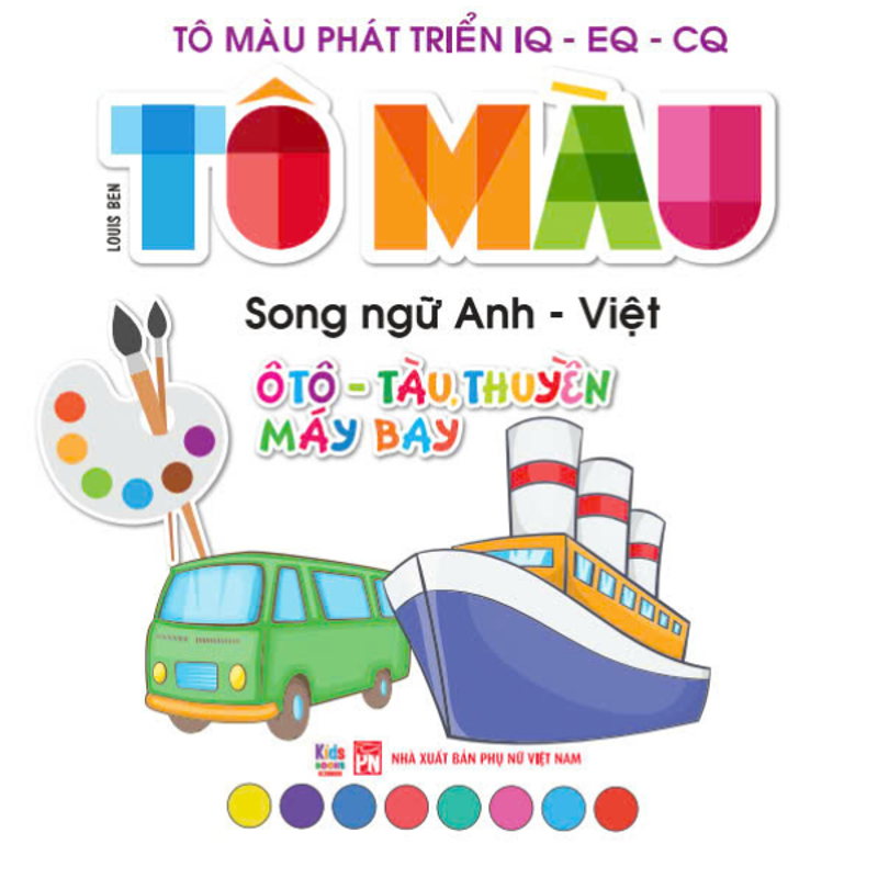 Tô Màu Ô Tô - Tàu Thuyền Máy Bay - Tập 3 Song Ngữ Anh - Việt