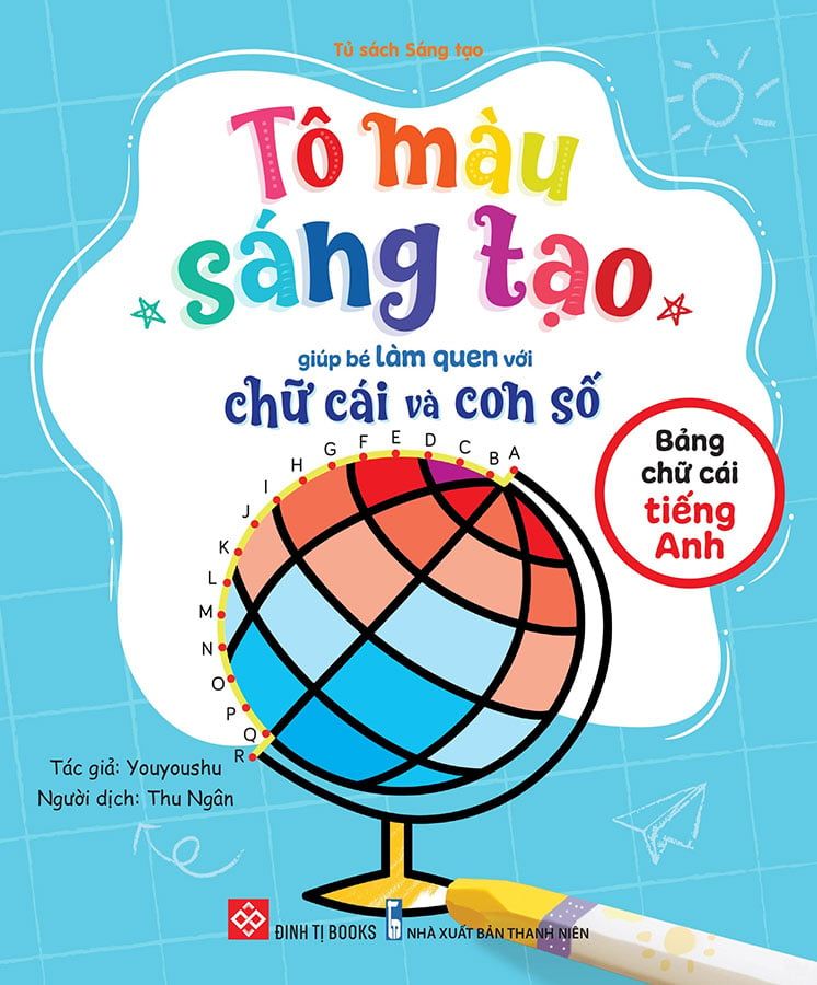 Tô Màu Sáng Tạo Giúp Bé Làm Quen Với Chữ Cái Và Con Số - Bảng Chữ Cái Tiếng Anh