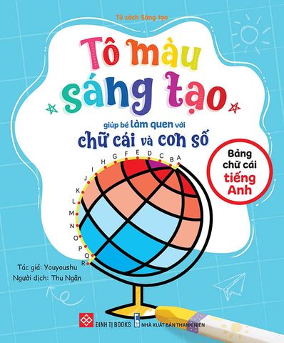 Tô Màu Sáng Tạo Giúp Bé Làm Quen Với Chữ Cái Và Con Số - Bảng Chữ Cái Tiếng Anh