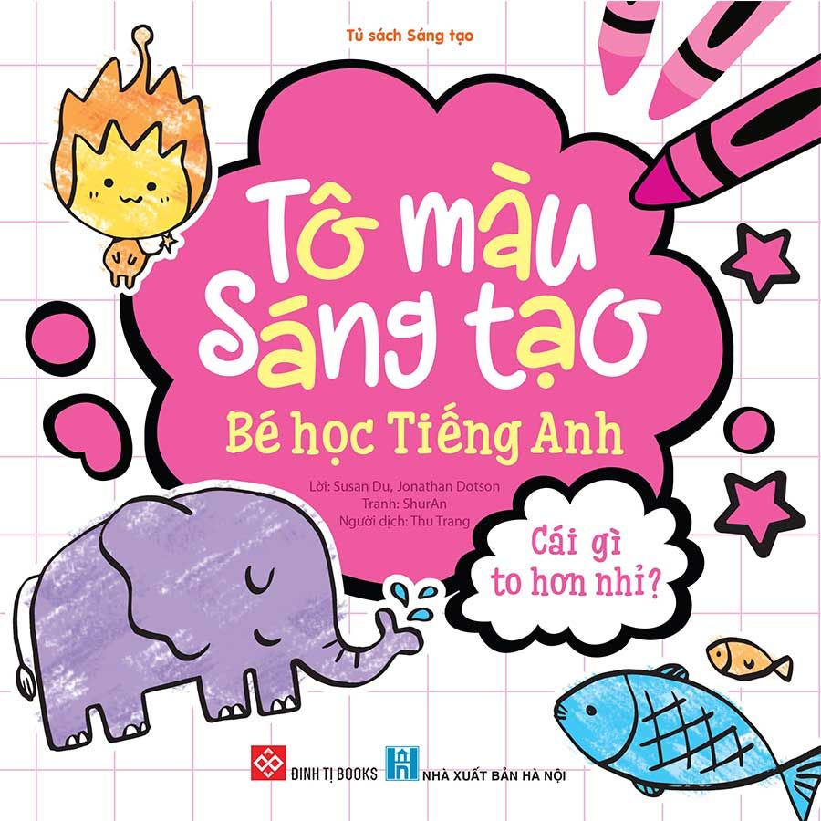 Tô Màu Sáng Tạo - Bé Học Tiếng Anh - Cái Gì To Hơn Nhỉ?