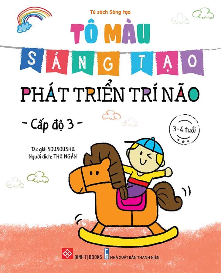 Tô Màu Sáng Tạo Phát Triển Trí Não - Cấp Độ 3 (3-4 tuổi)