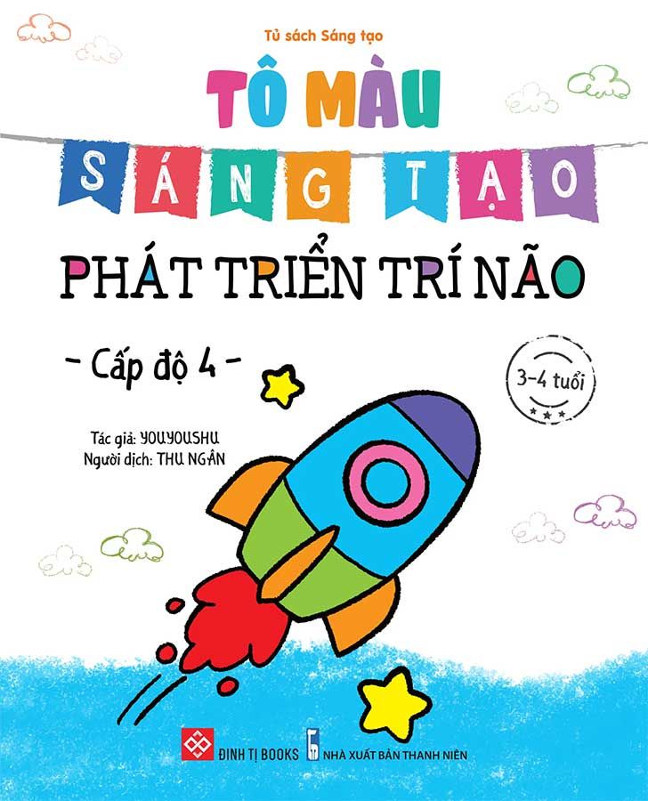 Tô Màu Sáng Tạo Phát Triển Trí Não - Cấp Độ 4 (3-4 tuổi)