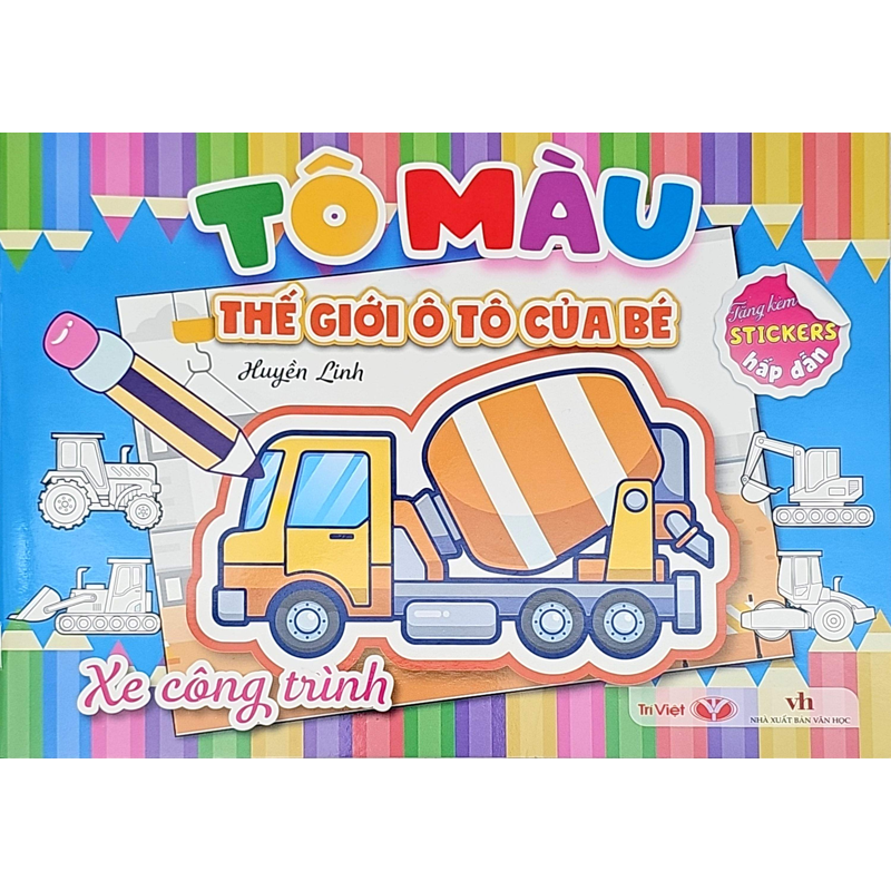 Tô Màu Thế Giới Ô Tô Của Bé - Xe Công Trình