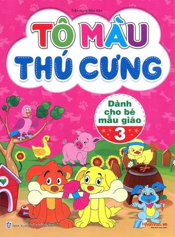 Tô Màu Thú Cưng Dành Cho Bé Mẫu Giáo - Tập 3