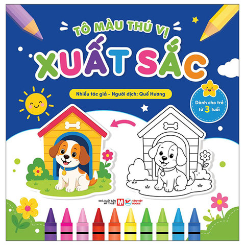 Tô Màu Thú Vị - Xuất Sắc (Dành Cho Trẻ Từ 3 Tuổi)