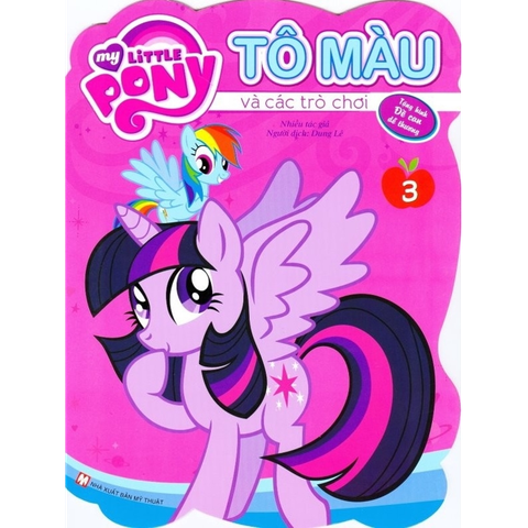 Tô Màu Và Các Trò Chơi Tập 3 - My Little Pony
