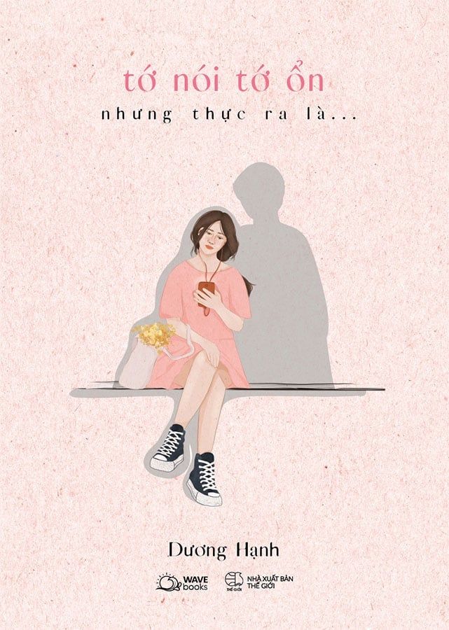 Tớ Nói Tớ Ổn, Nhưng Thực Ra Là...