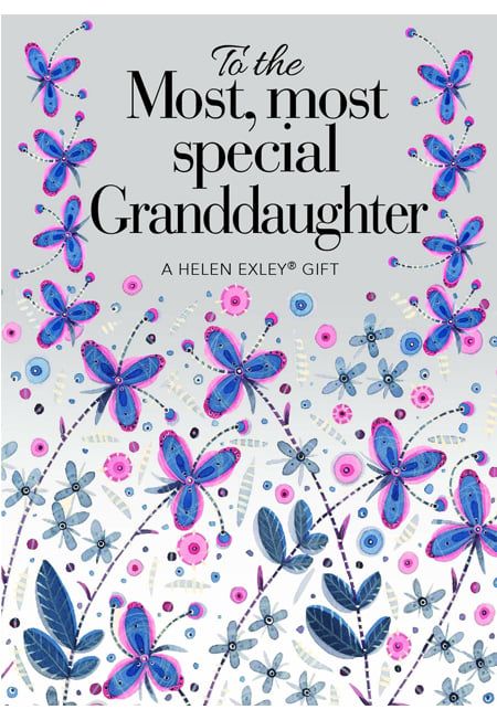 To the Most, most Special Granddaughter
