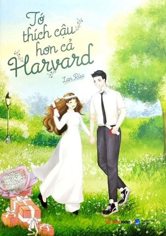 Tớ Thích Cậu Hơn Cả Harvard