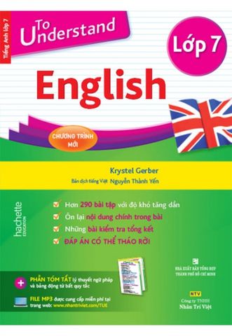 To Understand English - Lớp 7 (Chương trình mới) (Kèm CD)