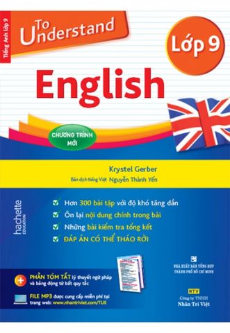 To Understand English - Lớp 9 (Chương trình mới) (Kèm CD)