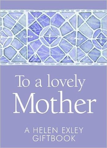 To A Lovely Mother