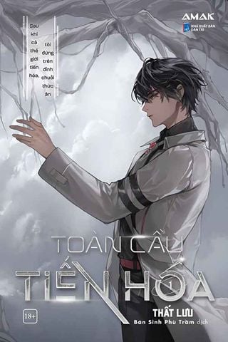 Toàn Cầu Tiến Hóa - Tập 1