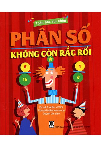 Toán Học Vui Nhộn - Phân Số Không Còn Rắc Rối