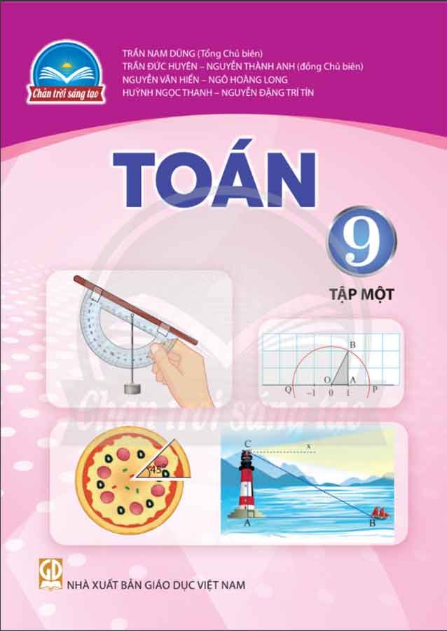 Sách Giáo Khoa Toán Lớp 9 Tập 1 - Bộ Chân Trời Sáng Tạo
