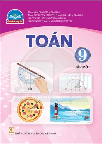 Sách Giáo Khoa Toán Lớp 9 Tập 1 - Bộ Chân Trời Sáng Tạo