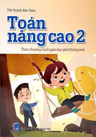 Toán Nâng Cao Lớp 2 (Theo chương trình mới)
