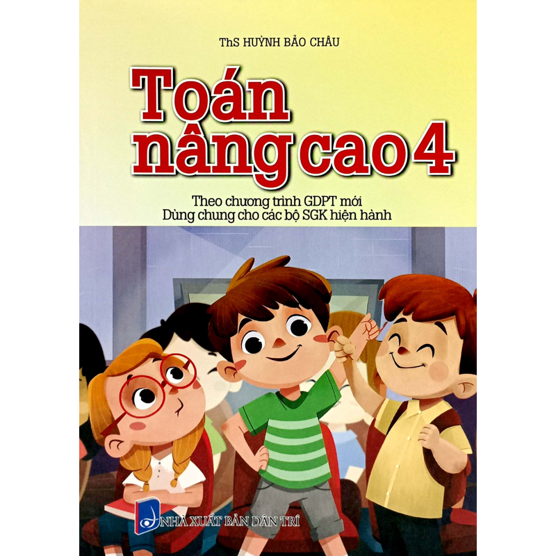 Toán Nâng Cao 4 (Dùng Chung 3 Bộ )