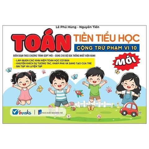 Tiền Tiểu Học - Toán Cộng Trừ Phạm Vi 10