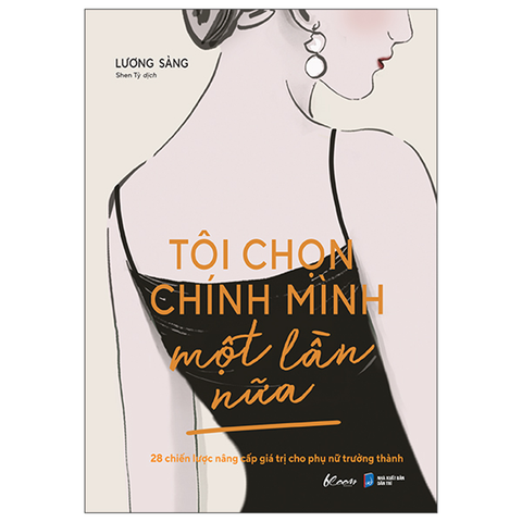 Tôi Chọn Chính Mình Một Lần Nữa