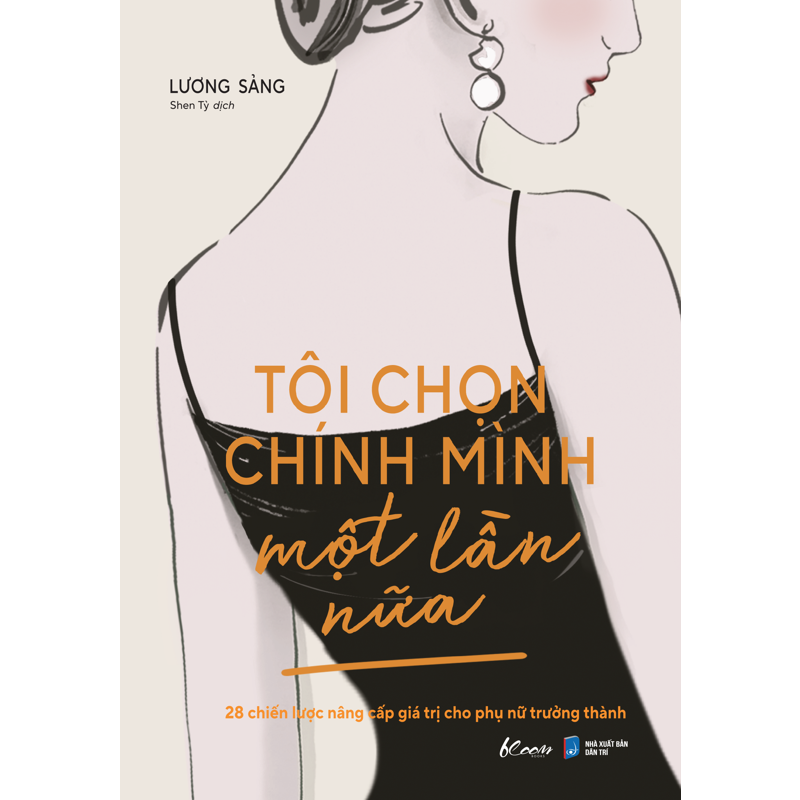 Tôi Chọn Chính Mình Một Lần Nữa