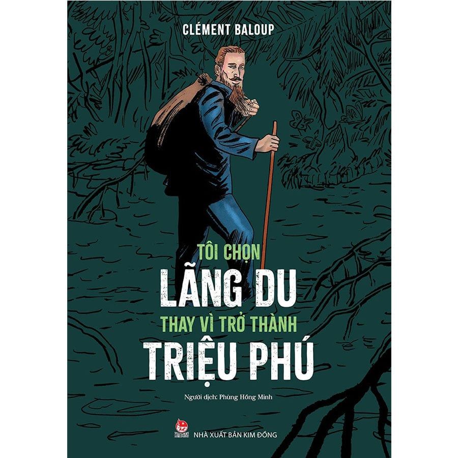 Tôi Chọn Lãng Du Thay Vì Trở Thành Triệu Phú