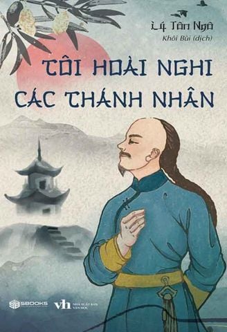 Tôi Hoài Nghi Các Thánh Nhân