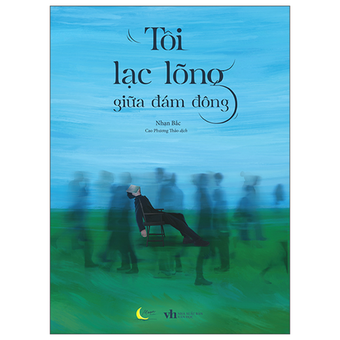 Tôi Lạc Lõng Giữa Đám Đông