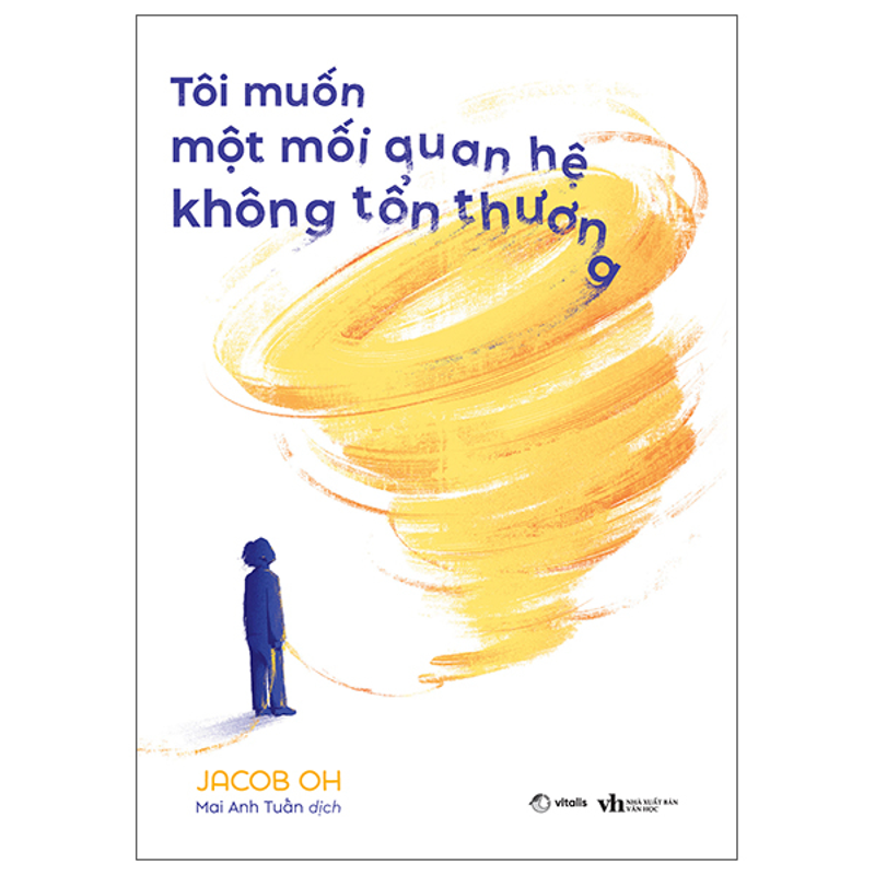 Tôi Muốn Một Mối Quan Hệ Không Tổn Thương