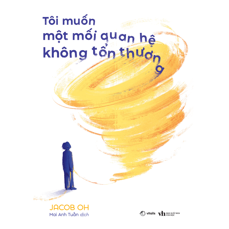 Tôi Muốn Một Mối Quan Hệ Không Tổn Thương