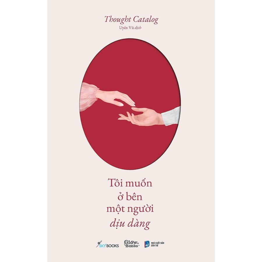 Tôi Muốn Ở Bên Một Người Dịu Dàng