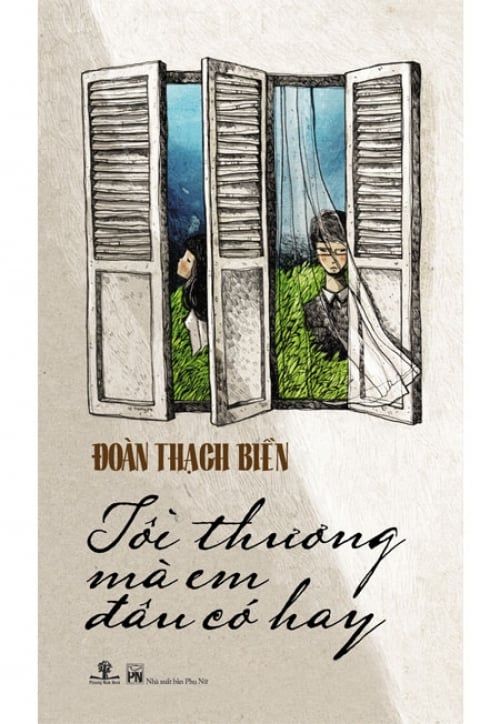 Tôi Thương Mà Em Đâu Có Hay (Tái bản năm 2016)