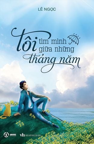 Tôi Tìm Mình Giữa Những Tháng Năm