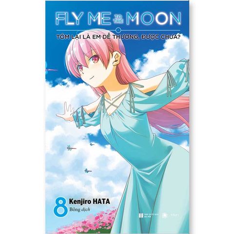 Fly Me To The Moon - Tóm Lại Là Em Dễ Thương, Được Chưa? - Tập 8