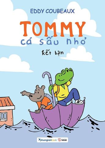 Tommy Cá Sấu Nhỏ - Kết Bạn