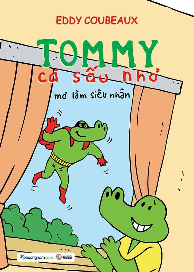 Tommy Cá Sấu Nhỏ - Mơ Làm Siêu Nhân