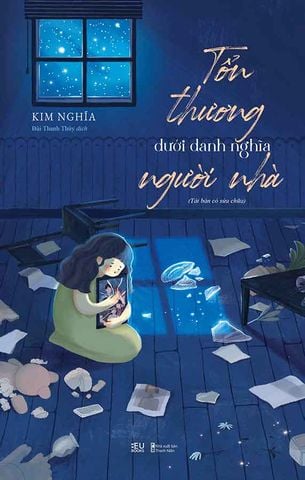 Tổn Thương Dưới Danh Nghĩa Người Nhà (Tái bản năm 2024)