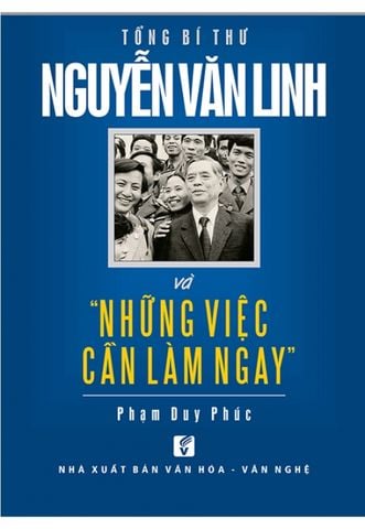 Tổng Bí Thư Nguyễn Văn Linh Và 