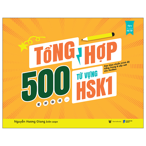 Tổng Hợp 500 Từ Vựng HSK1