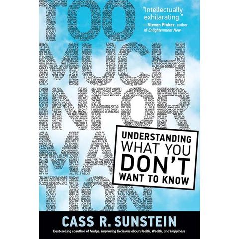 Too Much Information: Understanding What You Don’t Want To Know