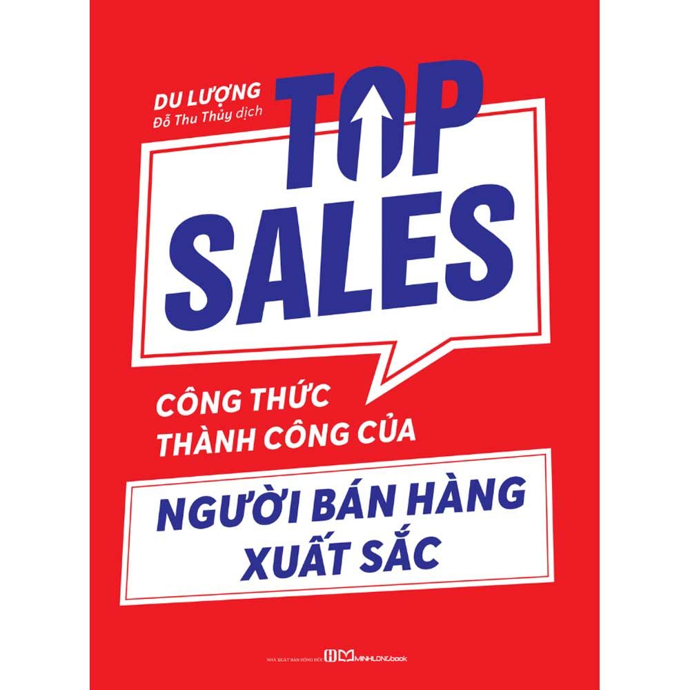 Top Sales - Công Thức Thành Công Của Người Bán Hàng Xuất Sắc (Tái bản năm 2025)
