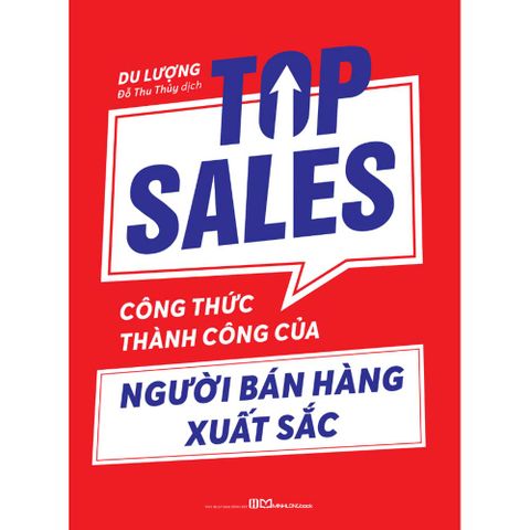 Top Sales - Công Thức Thành Công Của Người Bán Hàng Xuất Sắc (Tái bản năm 2025)