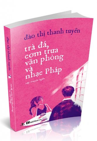 Trà Đá, Cơm Trưa Văn Phòng Và Nhạc Pháp