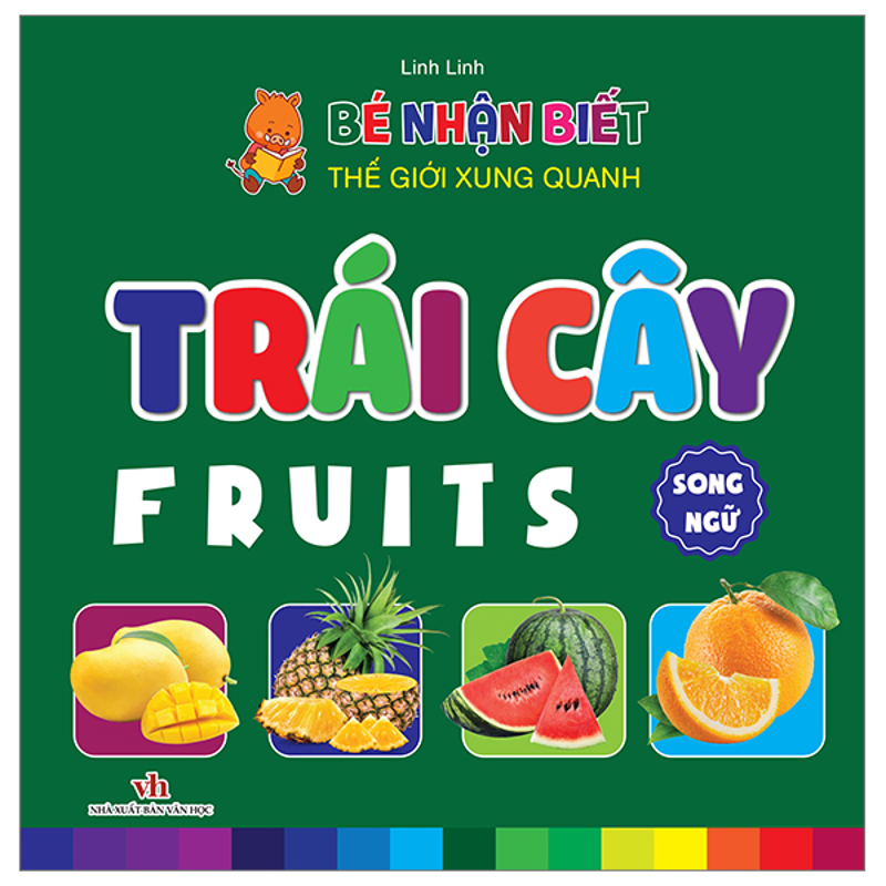 Trái Cây - Bé Nhận Biết Thế Giới Xung Quanh