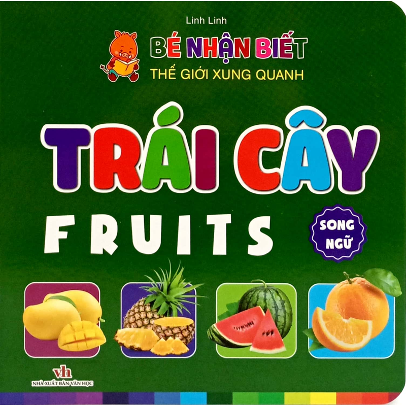 Trái Cây - Bé Nhận Biết Thế Giới Xung Quanh